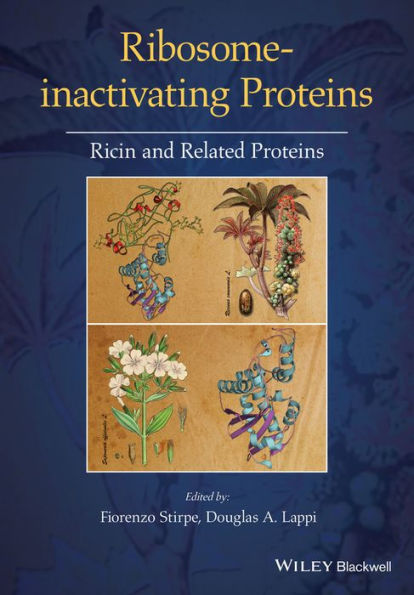 Ribosome-inactivating Proteins: Ricin and Related Proteins / Edition 1