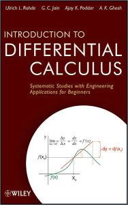 Title: Introduction to Differential Calculus: Systematic Studies with Engineering Applications for Beginners, Author: Ulrich L. Rohde