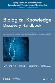 Biological Knowledge Discovery Handbook: Preprocessing, Mining and Postprocessing of Biological Data