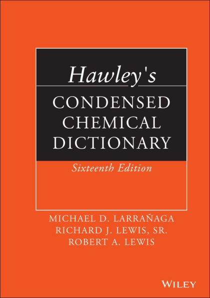 Hawley's Condensed Chemical Dictionary / Edition 16