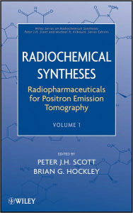 Title: Radiopharmaceuticals for Positron Emission Tomography, Volume 1, Author: Peter J. H. Scott
