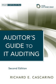 Title: Auditor's Guide to IT Auditing, + Software Demo / Edition 2, Author: Richard E. Cascarino