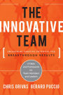 The Innovative Team: Unleashing Creative Potential for Breakthrough Results