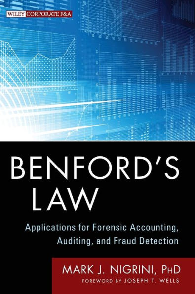 Benford's Law: Applications for Forensic Accounting, Auditing, and Fraud Detection / Edition 1