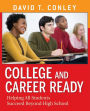 College and Career Ready: Helping All Students Succeed Beyond High School / Edition 1