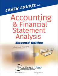 Title: Crash Course in Accounting and Financial Statement Analysis, Author: Matan Feldman