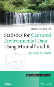 Title: Statistics for Censored Environmental Data Using Minitab and R, Author: Dennis R. Helsel