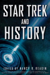 Title: Star Trek and History, Author: Nancy R. Reagin