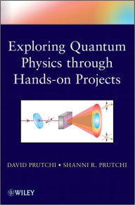 Title: Exploring Quantum Physics through Hands-on Projects, Author: David Prutchi