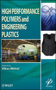 Title: High Performance Polymers and Engineering Plastics, Author: Vikas Mittal