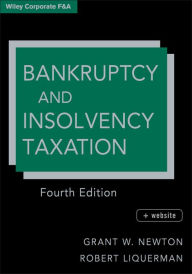 Title: Bankruptcy and Insolvency Taxation, Author: Grant W. Newton