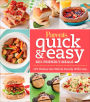 Parents Magazine Quick & Easy Kid-Friendly Meals: 125 Recipes Your Whole Family Will Love