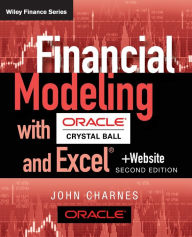 Financial Modeling with Crystal Ball and Excel, + Website