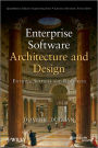 Enterprise Software Architecture and Design: Entities, Services, and Resources