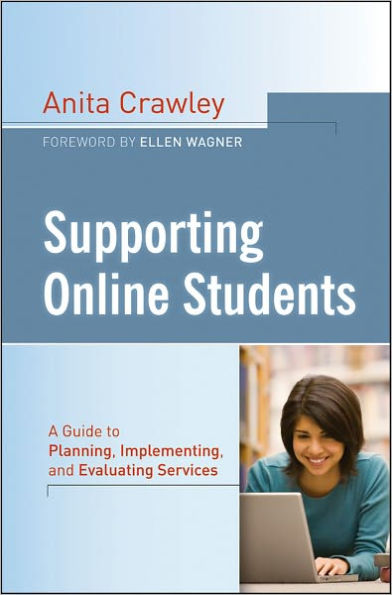 Supporting Online Students: A Practical Guide to Planning, Implementing, and Evaluating Services