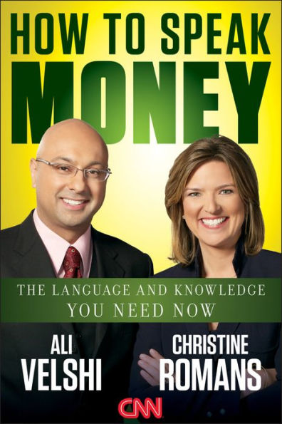 How to Speak Money: The Language and Knowledge You Need Now