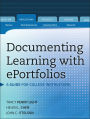 Documenting Learning with ePortfolios: A Guide for College Instructors