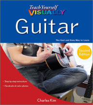 Title: Teach Yourself VISUALLY Guitar, Author: Charles Kim