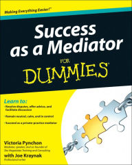 Title: Success as a Mediator For Dummies, Author: Victoria Pynchon