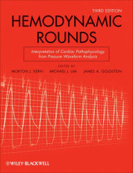 Title: Hemodynamic Rounds: Interpretation of Cardiac Pathophysiology from Pressure Waveform Analysis, Author: Michael J. Lim