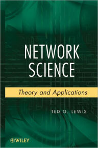 Title: Network Science: Theory and Applications, Author: Ted G. Lewis