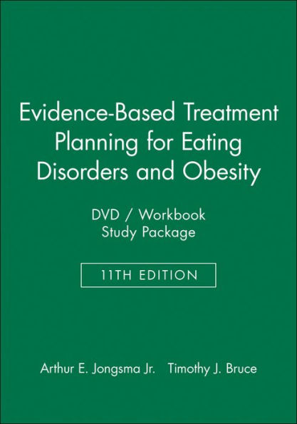 Evidence-Based Treatment Planning for Eating Disorders and Obesity DVD / Workbook Study Package / Edition 11