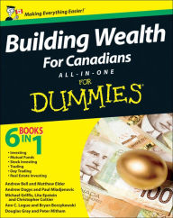 Title: Building Wealth All-in-One For Canadians For Dummies, Author: Bryan Borzykowski