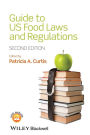 Guide to US Food Laws and Regulations / Edition 2