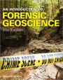 An Introduction to Forensic Geoscience / Edition 1