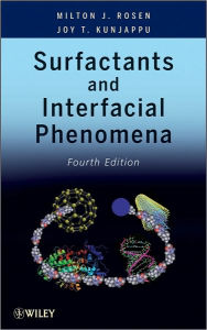 Title: Surfactants and Interfacial Phenomena, Author: Milton J. Rosen