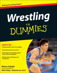 Title: Wrestling For Dummies, Author: Henry Cejudo