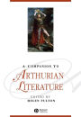 A Companion to Arthurian Literature