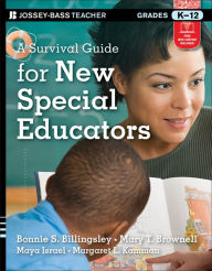 Title: A Survival Guide for New Special Educators, Author: Bonnie S. Billingsley