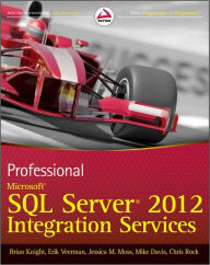 Title: Professional Microsoft SQL Server 2012 Integration Services, Author: Brian Knight