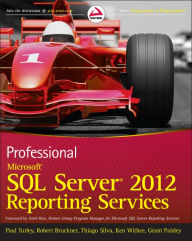 Title: Professional Microsoft SQL Server 2012 Reporting Services, Author: Paul Turley