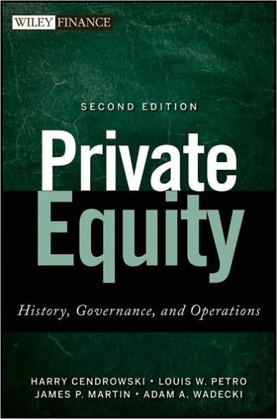 Private Equity: History, Governance, and Operations