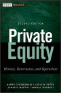 Private Equity: History, Governance, and Operations