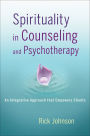 Spirituality in Counseling and Psychotherapy: An Integrative Approach that Empowers Clients