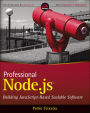 Professional Node.js: Building Javascript Based Scalable Software