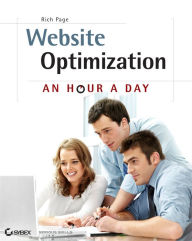 Title: Website Optimization: An Hour a Day, Author: Rich Page