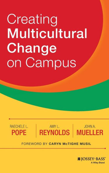 Creating Multicultural Change on Campus / Edition 1