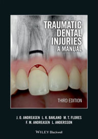 Title: Traumatic Dental Injuries: A Manual, Author: Jens O. Andreasen