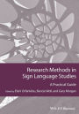 Research Methods in Sign Language Studies: A Practical Guide