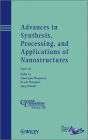 Advances in Synthesis, Processing, and Applications of Nanostructures / Edition 1