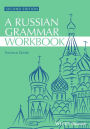 Russian Grammar Workbook / Edition 2