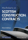 MacRoberts on Scottish Construction Contracts / Edition 3