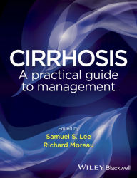 Title: Cirrhosis: A Practical Guide to Management / Edition 1, Author: Samuel S. Lee
