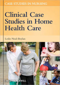 Title: Clinical Case Studies in Home Health Care, Author: Leslie Neal-Boylan