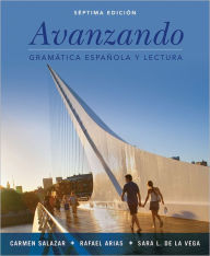Title: Avanzando: Gramatica espanola y lectura / Edition 7, Author: Carmen Salazar