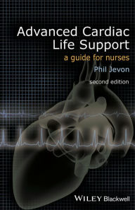 Title: Advanced Cardiac Life Support: A Guide for Nurses, Author: Philip Jevon